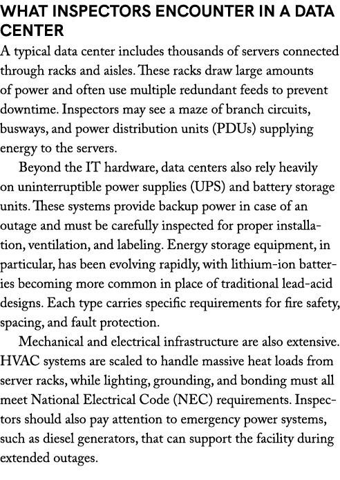 What Inspectors Encounter in a Data Center A typical data center includes thousands of servers connected through rack...