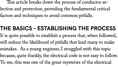 This article breaks down the process of conductor selection and protection, providing the fundamental critical factor...