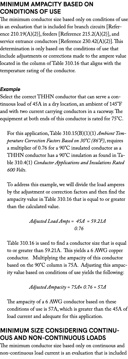 Minimum ampacity based on conditions of use The minimum conductor size based only on conditions of use is an evaluati...
