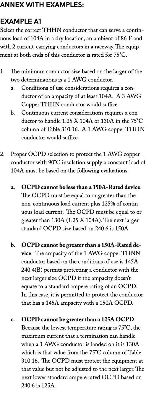 Annex with examples: Example A1 Select the correct THHN conductor that can serve a continuous load of 104A in a dry l...