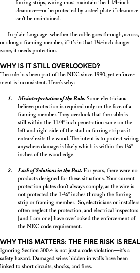 furring strips, wiring must maintain the 1 1⁄4 inch clearance—or be protected by a steel plate if clearance can’t be ...