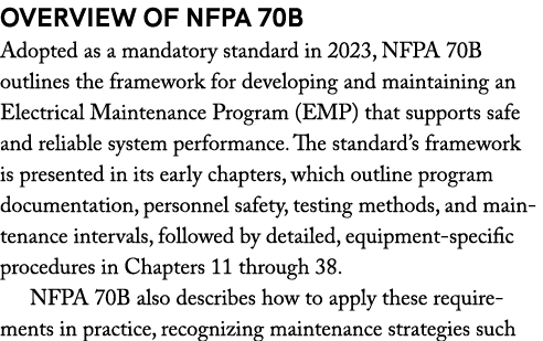 Overview of NFPA 70B Adopted as a mandatory standard in 2023, NFPA 70B outlines the framework for developing and main...