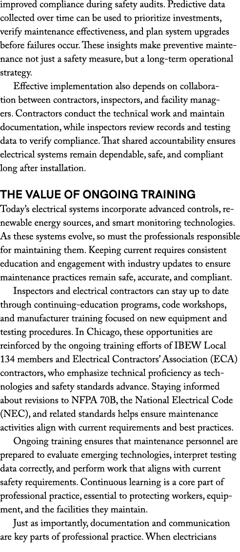 improved compliance during safety audits. Predictive data collected over time can be used to prioritize investments, ...