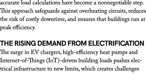 accurate load calculations have become a nonnegotiable step. This approach safeguards against overheating circuits, r...