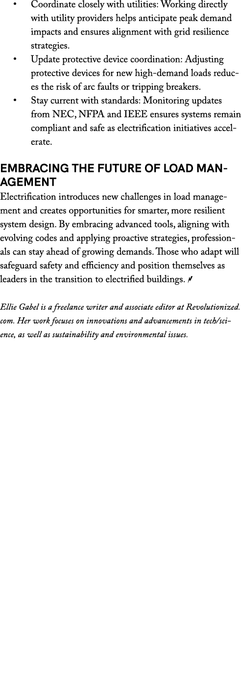 • Coordinate closely with utilities: Working directly with utility providers helps anticipate peak demand impacts and...