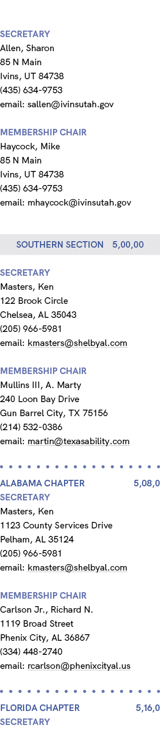 Secretary Allen, Sharon 85 N Main Ivins, UT 84738 (435) 634 9753 email: sallen@ivinsutah.gov membership chair Haycock...