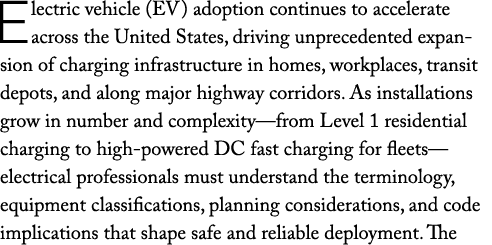 Electric vehicle (EV) adoption continues to accelerate across the United States, driving unprecedented expansion of c...