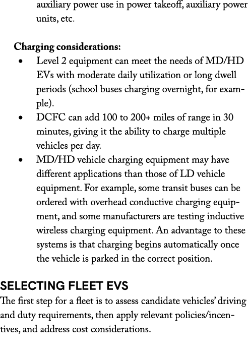 auxiliary power use in power takeoff, auxiliary power units, etc. Charging considerations: • Level 2 equipment can me...