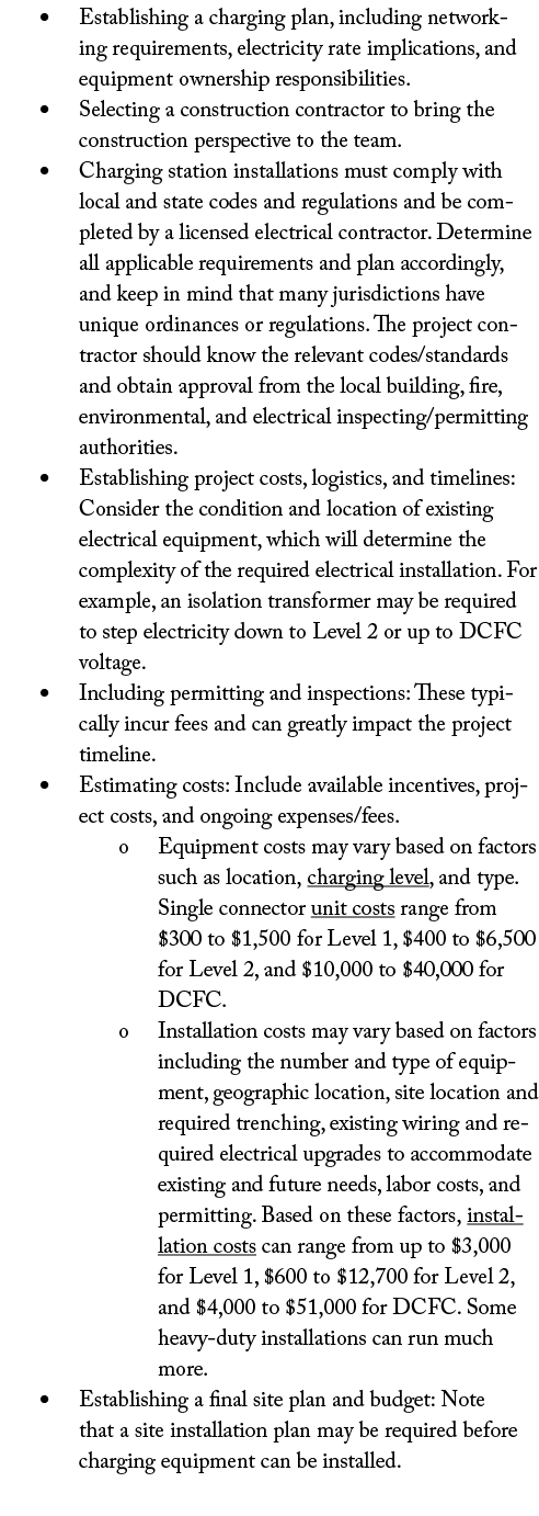 • Establishing a charging plan, including networking requirements, electricity rate implications, and equipment owner...