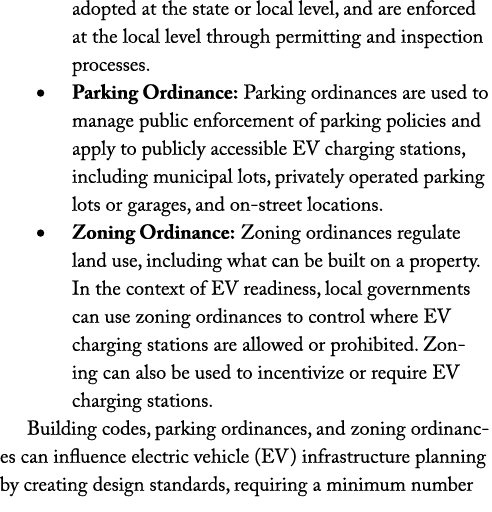 adopted at the state or local level, and are enforced at the local level through permitting and inspection processes....