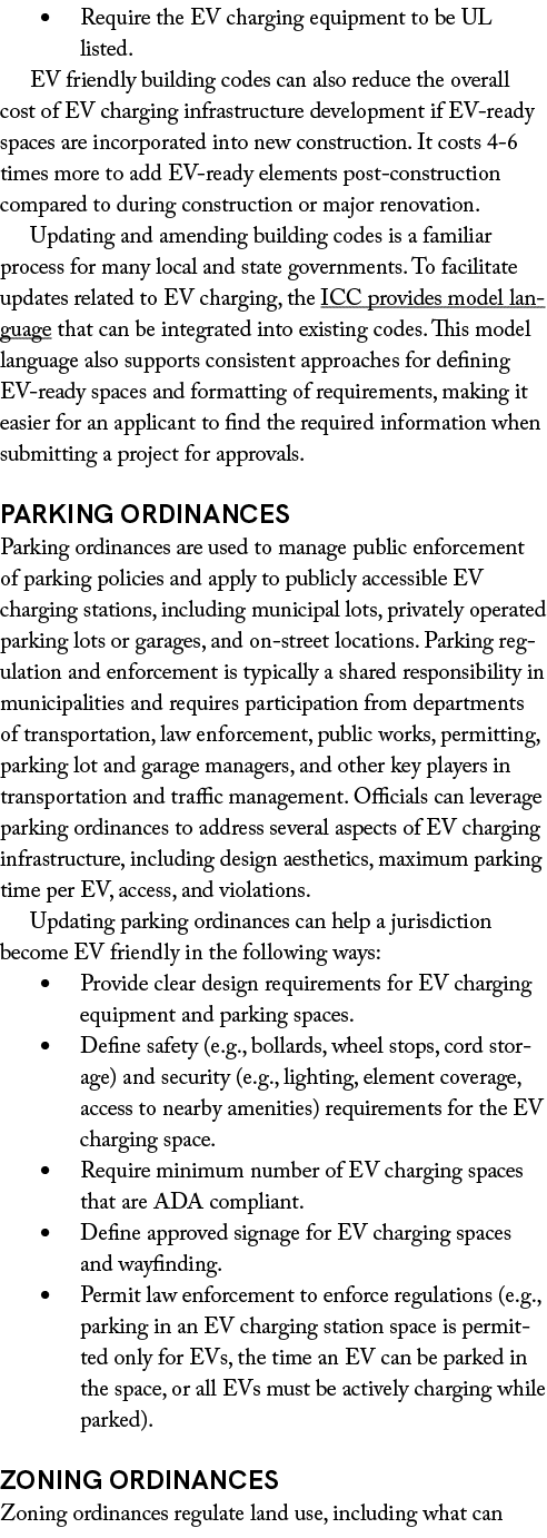• Require the EV charging equipment to be UL listed. EV friendly building codes can also reduce the overall cost of E...