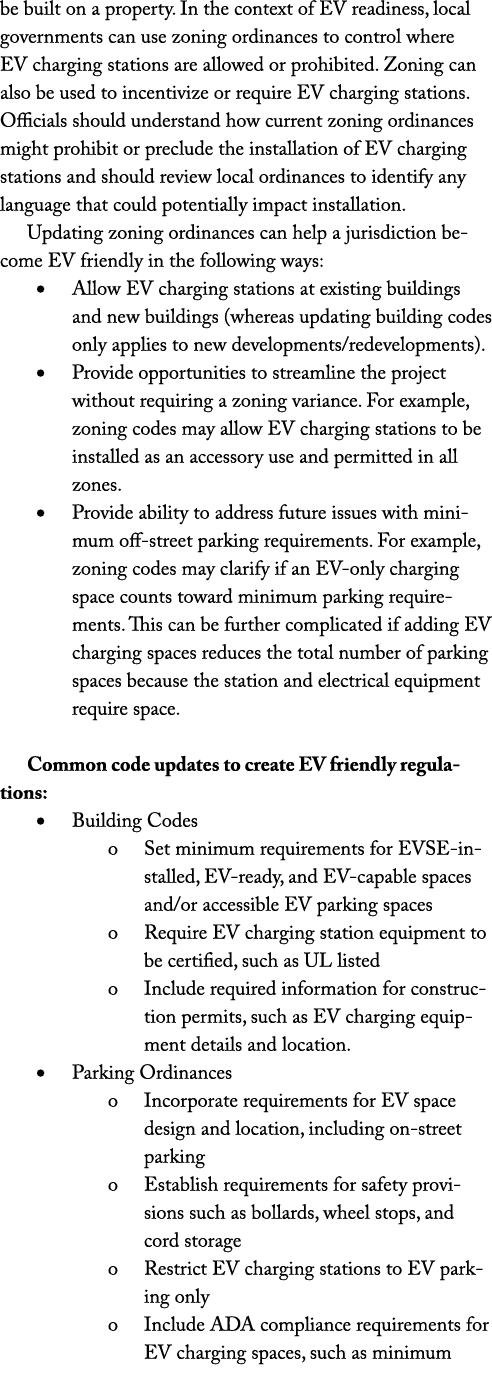 be built on a property. In the context of EV readiness, local governments can use zoning ordinances to control where ...