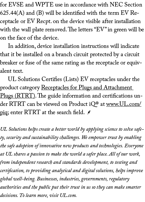 for EVSE and WPTE use in accordance with NEC Section 625.44(A) and (B) will be identified with the term EV Receptacle...