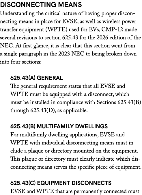 Disconnecting Means Understanding the critical nature of having proper disconnecting means in place for EVSE, as well...
