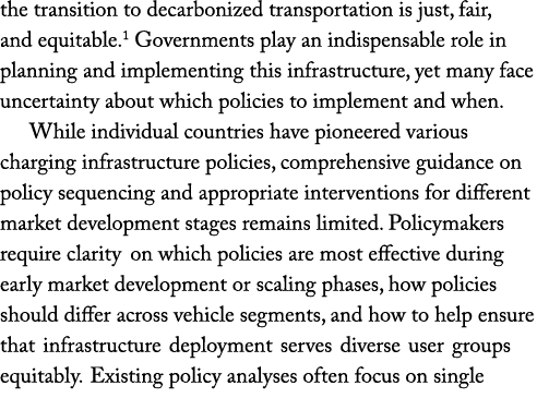 the transition to decarbonized transportation is just, fair, and equitable.1 Governments play an indispensable role i...