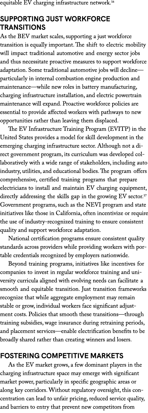equitable EV charging infrastructure network.16 Supporting just workforce transitions As the BEV market scales, suppo...