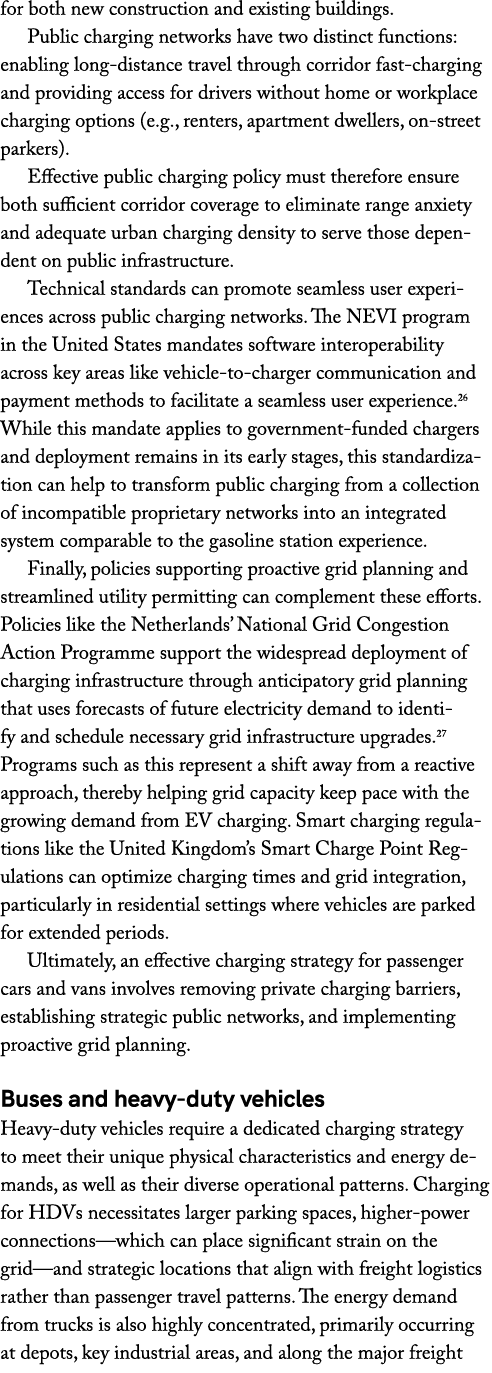 for both new construction and existing buildings. Public charging networks have two distinct functions: enabling long...