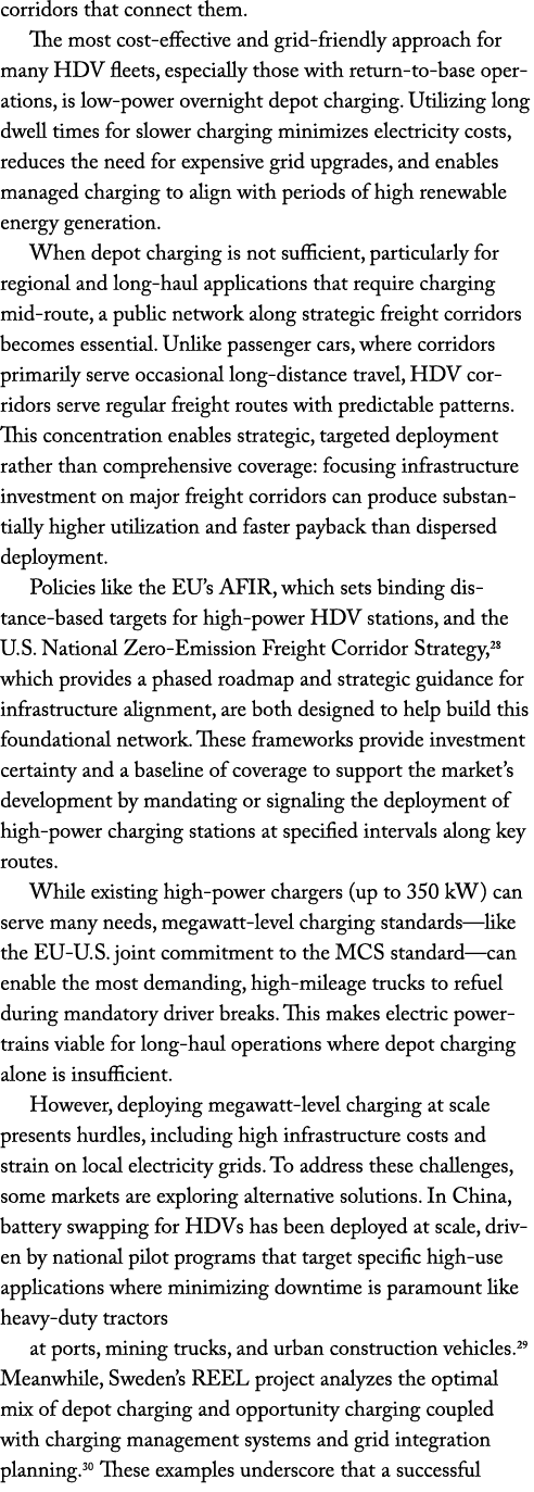 corridors that connect them. The most cost effective and grid friendly approach for many HDV fleets, especially those...