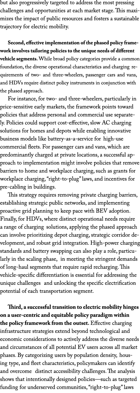 but also progressively targeted to address the most pressing challenges and opportunities at each market stage. This ...