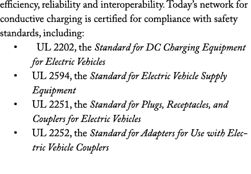 efficiency, reliability and interoperability. Today’s network for conductive charging is certified for compliance wit...