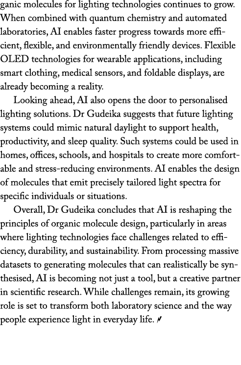 ganic molecules for lighting technologies continues to grow. When combined with quantum chemistry and automated labor...