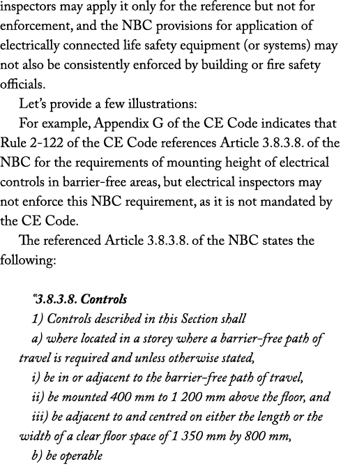 inspectors may apply it only for the reference but not for enforcement, and the NBC provisions for application of ele...