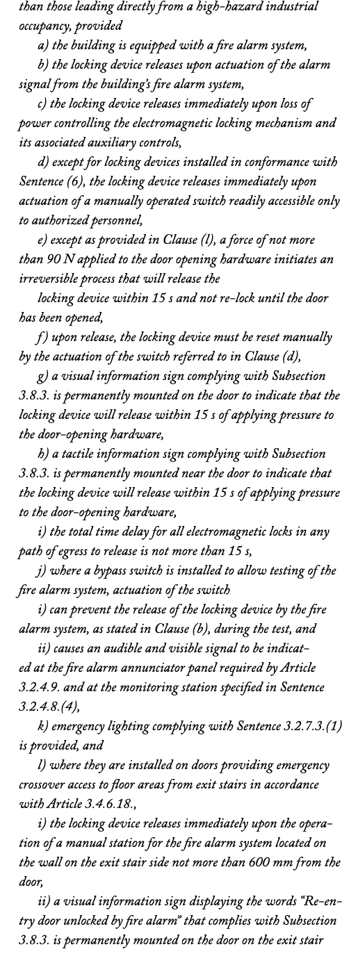 than those leading directly from a high hazard industrial occupancy, provided a) the building is equipped with a fire...