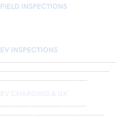 FIELD INSPECTIONS High Performance Building — Key Trends in Energy, Electrification, and Wellness EV INSPECTIONS EV I...